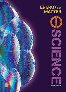 Glencoe Physical IScience Module l: Energy & Matter, Grade 8, Student Edition
