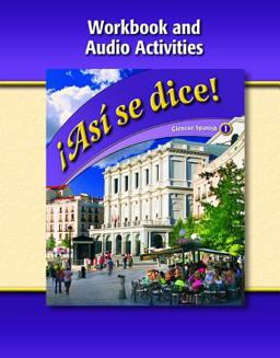 Asi se dice Level 1 Workbook and Audio Activities: 1st 9780078883699 Front Cover