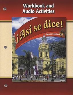 Asi se dice Level 2 Workbook and Audio Activities:  9780078883828 Front Cover