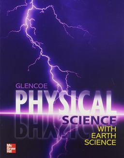 Glencoe Physical Science With Earth Science: 1st 9780078945823 Front Cover