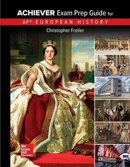 Freiler, AP Achiever Exam Prep Guide European History, 2017, 2e, Student Edition 2nd 9780078976421 Front Cover