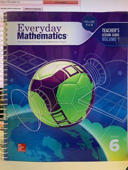 Everyday Mathematics 4 National Teacher Lesson Guide Grade 6 Volume 1