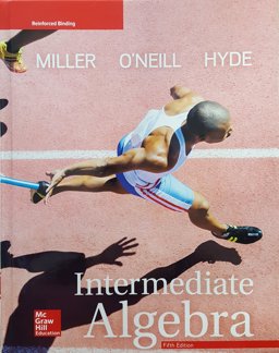 Miller, Intermediate Algebra, 2018, 5e, Student Edition