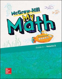 McGraw-Hill My Math, Grade 2, Volume 2, 9780079057600, 0079057608, 2018 1st 9780079057600 Front Cover