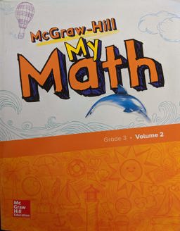 McGraw-Hill My Math, Grade 3, Student Edition, Volume 2