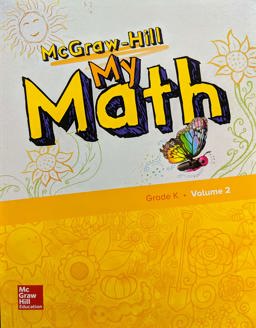 McGraw-Hill My Math, Grade K, Student Edition, Volume 2