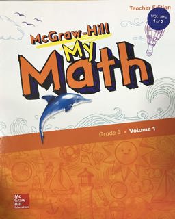 McGraw-Hill My Math, Grade 3, Teacher Edition, Volume 1