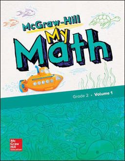 McGraw-Hill My Math, Grade 2, Student Edition, Volume 1