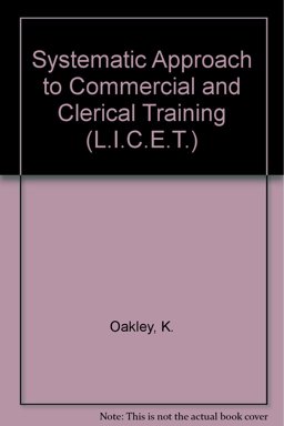 A Systematic Approach to Commercial and Clerical Training
