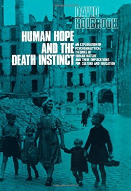 Human Hope and the Death Instinct