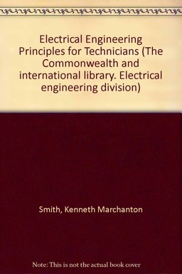 Electrical Engineering Principles for Technicians