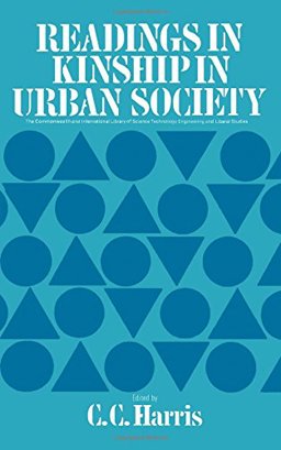 Readings in Kinship in Urban Society