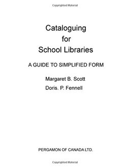 Cataloging for School Libraries Guide to Simplified Form