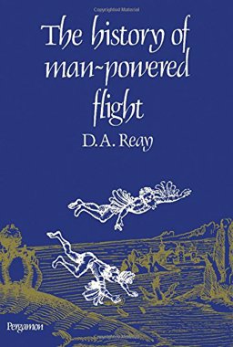 History of Man-Powered Flight History of Man-Powered Flight