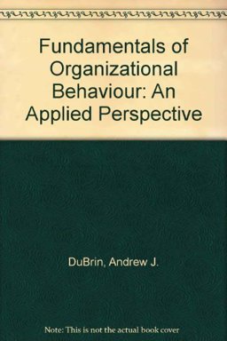 Fundamentals of Organizational Behavior