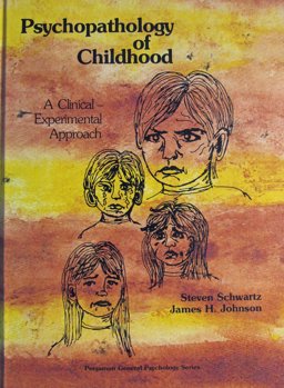 Psychopathology of Childhood Psychopathology of Childhood