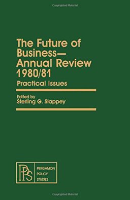 Future of Business - Annual Review 1980-81