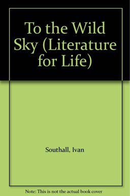 To the Wild Sky To the Wild Sky