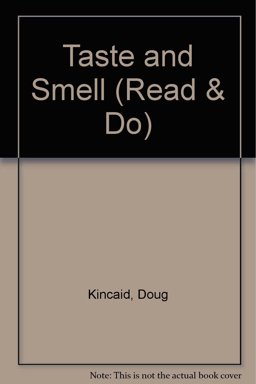 Taste and Smell Taste and Smell