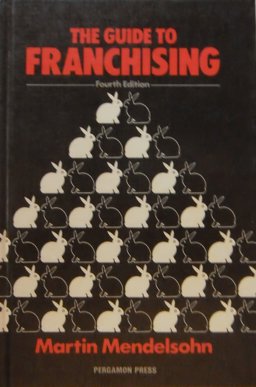 The Guide to Franchising