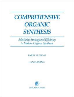 Comprehensive Organic Synthesis