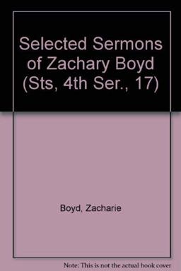 Selected Sermons of Zachary Boyd  9780080370002 Front Cover