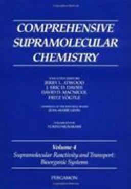 Comprehensive Supramolecular Chemistry, Volume 4