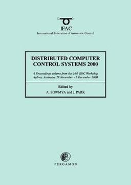 Distributed Computer Control Systems 2000