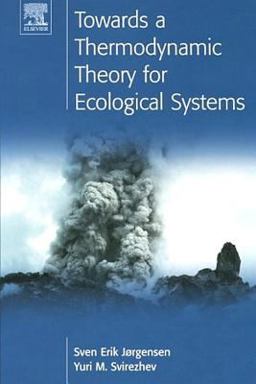 Towards a Thermodynamic Theory for Ecological Systems  9780080441672 Front Cover
