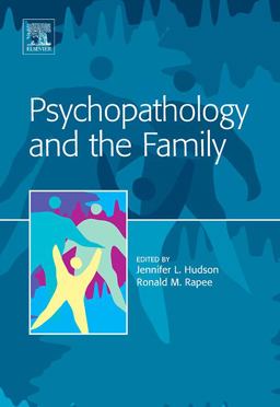 Psychopathology and the Family  9780080444499 Front Cover