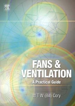 Fans and Ventilation A Practical Guide  9780080446264 Front Cover