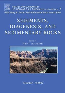 Sediments, Diagenesis, and Sedimentary Rocks Treatise on Geochemistry, Second Edition, Volume 7 2nd 9780080448497 Front Cover