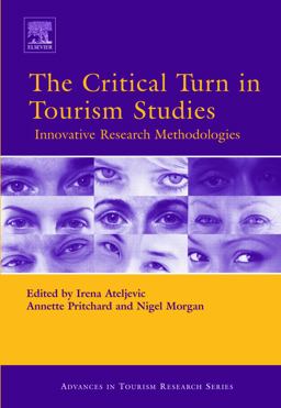 Critical Turn in Tourism Studies  9780080450988 Front Cover