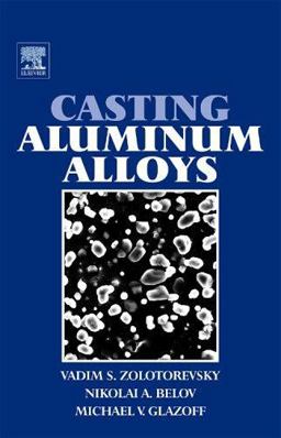Casting Aluminum Alloys  9780080453705 Front Cover