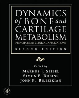 Dynamics of Bone and Cartilage Metabolism