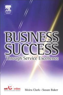 Business Success Through Service Excellence