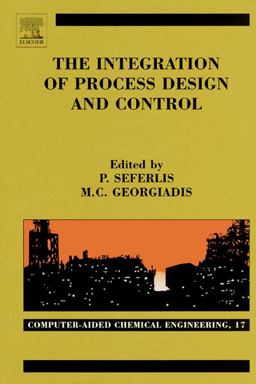The Integration of Process Design and Control