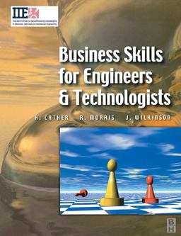 Business Skills for Engineers and Technologists