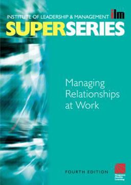 Managing Relationships at Work