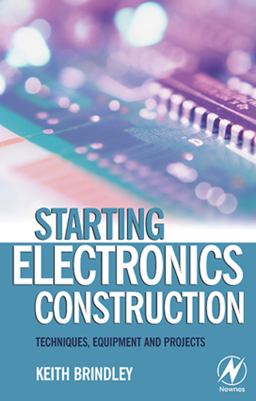 Starting Electronics Construction Starting Electronics Construction