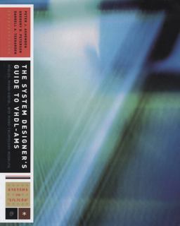 The System Designer's Guide to VHDL-AMS The System Designer's Guide to VHDL-AMS