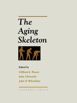 The Aging Skeleton The Aging Skeleton