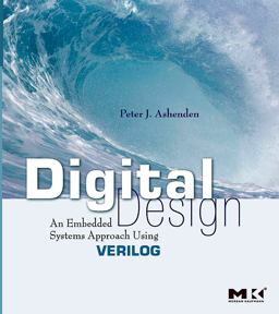 Digital Design (Verilog) Digital Design (Verilog)