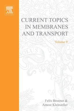 Current Topics in Membranes and Transport