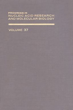 Progress in Nucleic Acid Research and Molecular Biology 1989 9780080863252 Front Cover