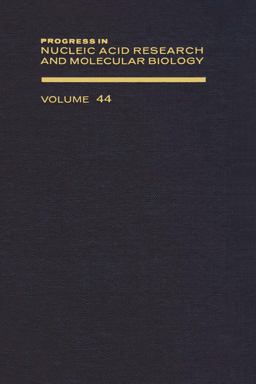 Progress in Nucleic Acid Research and Molecular Biology 1993 9780080863320 Front Cover