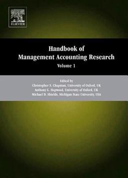 Handbooks of Management Accounting Research 3-Volume Set