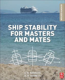 Ship Stability for Masters and Mates 7th 9780080970936 Front Cover