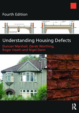 Understanding Housing Defects 4th 9780080971124 Front Cover