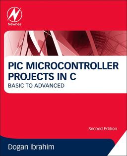 PIC Microcontroller Projects in C Basic to Advanced 2nd 9780080999241 Front Cover